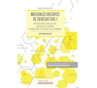 Materiales docentes de Derecho Civil I: Introducción al Derecho civil. Derecho de la persona. Introducción al Derecho civil patirmonial (Manuales)