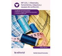 Materiales, herramientas, máquinas y equipos de confección. TCPF0109 - Arreglos y adaptaciones de prendas y artículos en textil y piel (SIN COLECCION)