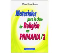 Materiales para la clase de Religión en Primaria 2: 20 (Recursos de pastoral)