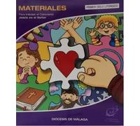 Materiales para trabajar el Catecismo Jesús es el Señor. Primer Ciclo Litúrgico