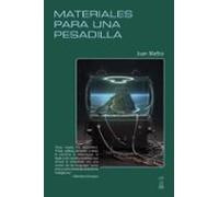 Materiales Para Una Pesadilla