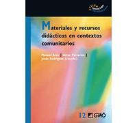 Materiales y recursos didácticos en contextos comunitarios: 012 (Acción Comunitaria y Socioeducativa)