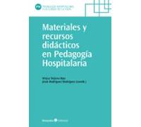 Materiales Y Recursos Didacticos En Pedagogia Hospitalaria