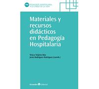 Materiales Y Recursos Didacticos En Pedagogia Hospitalaria
