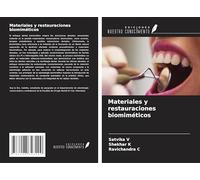 Materiales y restauraciones biomiméticos