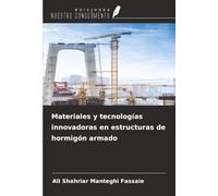 Materiales y tecnologías innovadoras en estructuras de hormigón armado