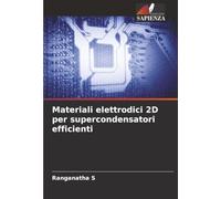 Materiali elettrodici 2D per supercondensatori efficienti