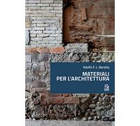 Materiali per l'architettura (Tecnologia e progetto)