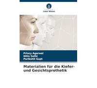 Materialien für die Kiefer- und Gesichtsprothetik