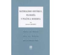 Materialismo Histórico Filosofía Y Política Moderna