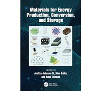 Materials for Energy Production, Conversion, and Storage
