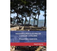 MATERIALS PER A LES PAU DE LLENGUA CATALANA: Esquemes i exercicis