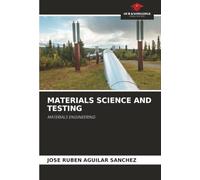 MATERIALS SCIENCE AND TESTING: MATERIALS ENGINEERING