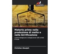 Materie prime nella produzione di malto e nella birrificazione: Livelli di betaglucano e betaglucanasi nelle varietà di sorgo
