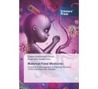 Maternal-Fetal Medicine:: Outcome of Management of Placenta Previa in Omdurman Maternity Hospital
