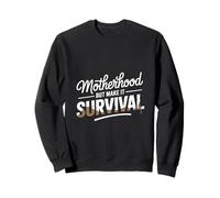 Maternidad, Pero hazlo Sobrevivir mamá Sudadera