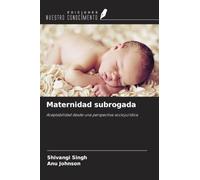 Maternidad subrogada: Aceptabilidad desde una perspectiva sociojurídica