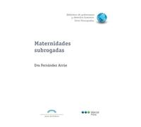 Maternidades subrogadas: El espacio ibérico en los servicios reproductivos globales (Biblioteca de Gobernanza y Derechos Humanos)