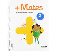 + MATES MATEMATIQUES PER A PENSAR 2 PRIMARIA - 9788491313427