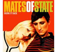 Mates of State - Bring It Back