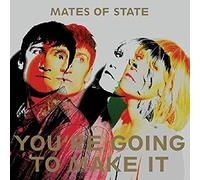 Mates of State You're Going to Make It (Vinyl) 12" Album (Importación USA)