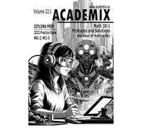 Math 30 Diploma Prep: Pre-Calculus 12, Volume 22.1 (Academix: Math 30 Diploma Prep)