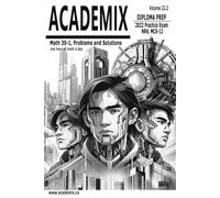Math 30 Diploma Prep: Pre-Calculus 12, Volume 22.2 (Academix: Math 30 Diploma Prep)