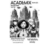 Math 30 Diploma Prep: Pre-Calculus 12, Volume 22.5 (Academix: Math 30 Diploma Prep)