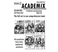 Math 30 Diploma Prep: Pre-Calculus 12, Volume 22 (Academix: Math 30 Diploma Prep)