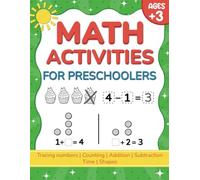 Math Activities for Preschoolers: Counting, Number Tracing, Shapes, Addition and Subtraction Activities | Fun Math Workbook for Preschoolers and Toddlers