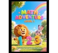 Math Adventure Level 1: Fun Number Tracing & Basic Logic Activities for Preschool and Kindergarten (Ages 3-5): Learn Numbers 1-20, Counting, Patterns, ... - 100+ Engaging Pages for Early Learners