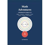 Math Adventures: A Workbook for Grades 2 & 3