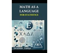MATH AS A LANGUAGE For Statistics