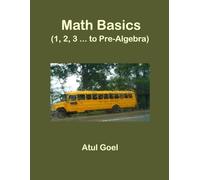 Math Basics (1, 2, 3 ... to Pre-Algebra)