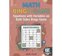 Math Bingo Game: Equations with Variables on Both Sides for Middle School: Solve Equations with Variables on Both Sides | Fun & Interactive Algebra ... 6-8 (Math Bingo Game: Equations Practice)