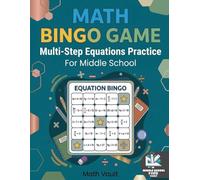 Math Bingo Game: Multi-Step Equations Practice for Middle School: Advanced Algebra Bingo Activity | Solve Multi-Step Equations with Fun & Interactive ... 6-8 (Math Bingo Game: Equations Practice)