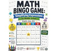 Math Bingo Game: Simplifying Expressions for Middle School: Hands-On Math Bingo Game for Simplifying Algebraic Expressions | Interactive Algebra ... for Grades 6-8 (Expressions & operations)