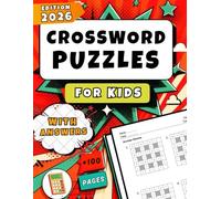 Math Crossword Puzzles for Kids Ages 6-10: Addition and Subtraction - Kids Math Puzzle Book: 300+ Exercises, Easy To Hard, Solutions Included