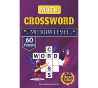 Math Crossword Search Puzzle Book: Math Crossword Challenge | 6x9 Activity Book | 110 Pages of Engaging Puzzles for Home, School & Travel