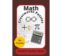 Math Crosswords Puzzles: Math Crosswords Puzzles:Math Crosswords Puzzles for Seniors,Adults and Teens: Crosswords Puzzles with Easy to Read Print ... puzzles |Gift for Family and Friends