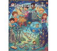 Math Escape Rooms for Kids: Fun Math Puzzle Adventures with Clues, Codes, and Problem-Solving Challenges|80 Pages 8.5 x 11 inches