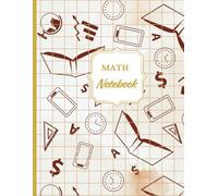 Math Graph Paper Notebook, Grap paper notebook Math and Science work, 1/2 Inch squares, 120 pages, 8.5 x 11 Inches