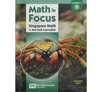Math in Focus: Singapore Math Volume B Grade 7: Course 2, Volume B