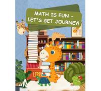 MATH IS FUN - LET'S GET JOURNEY!: -