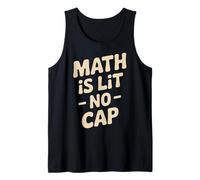 Math Is Lit No Cap - Classic Fun Teacher & Student Matemáticas Camiseta sin Mangas