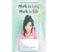 Math is Love, Math is Life