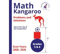 Math Kangaroo Problems and Solutions - Grades 5 & 6 - Even Years