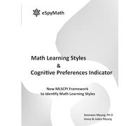 Math Learning Styles and Cognitive Preferences Indicator (MLSCPI)