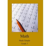 Math Made Simple Grade 3