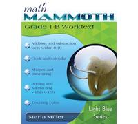Math Mammoth Grade 1-B Worktext